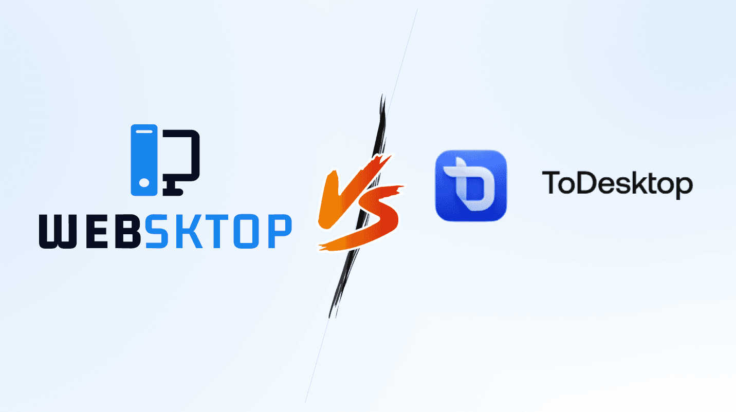 Websktop vs ToDesktop: Which web to desktop app builder fits a SaaS team?